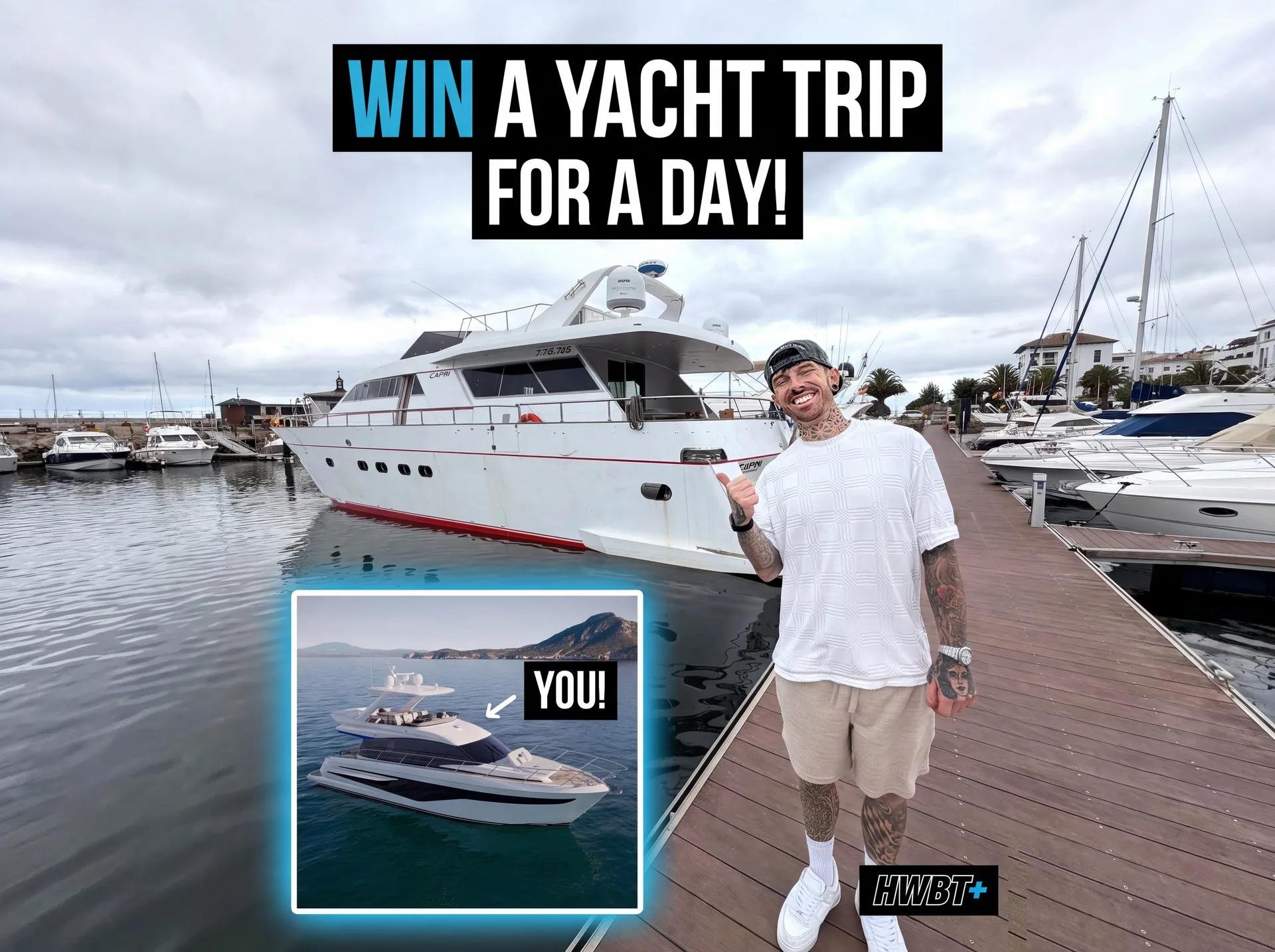 WIN A YACHT TRIP FOR YOU AND A FRIEND! 🛥️